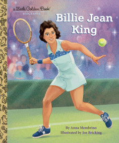 Billie Jean King: A Little Golden Book Biography by Anna Membrino, Jen Bricking, 9798217025473