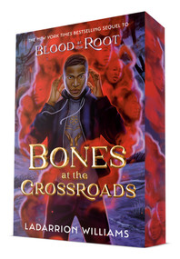 Bones at the Crossroads by LaDarrion Williams, 9780593711972