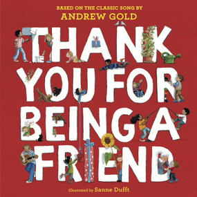 Thank You for Being a Friend - 9780593903094 by Andrew Gold, Sanne Dufft, 9780593903094