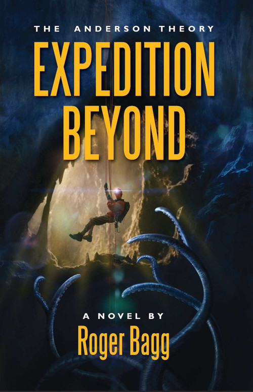 Expedition Beyond by Roger Bagg, 9781611880922