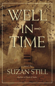 Well in Time by Suzan Still, 9781611881844