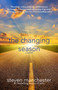 Changing Season by Steven Manchester, 9781611882414