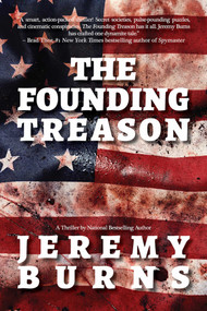 The Founding Treason by Jeremy Burns, 9781611882841
