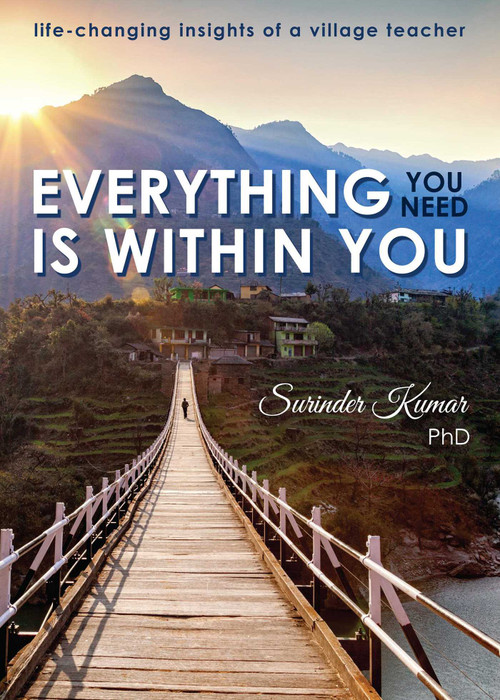 Everything You Need Is Within You by Surinder Kumar, 9781611882988