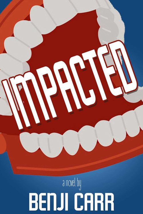 Impacted by Benji Carr, 9781611883053