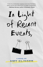 In Light of Recent Events by Amy Klinger, 9781611883237