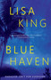 Blue Haven by Lisa King, 9781611883558