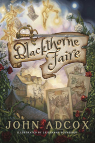 Blackthorne Faire by John Adcox, 9781611883671