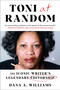 Toni at Random (The Iconic Writer's Legendary Editorship) - 9780063011984 by Dana A. Williams, 9780063011984
