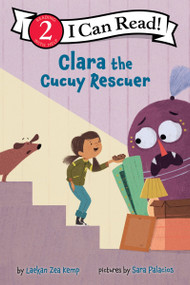 Clara the Cucuy Rescuer - 9780063371002 by Laekan Zea Kemp, Sara Palacios, 9780063371002