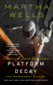 Platform Decay by Martha Wells, 9781250827005