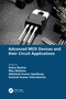 Advanced MOS Devices and their Circuit Applications by Ankur Beohar, Ribu Mathew, Abhishek Kumar Upadhyay, Santosh Kumar Vishvakarma, 9781032670263