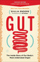Gut (The Inside Story of Our Body's Most Underrated Organ) by Giulia Enders, Jill Enders, 9780063511583