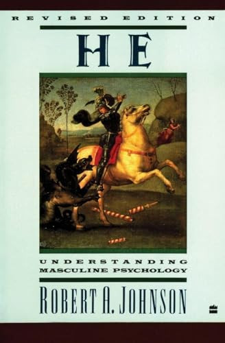 He (Understanding Masculine Psychology) by Robert A. Johnson, 9780060963965