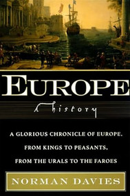 Europe (A History) by Norman Davies, 9780060974688