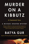 Murder on a Kibbutz (A Communal Case) by Batya Gur, 9780060926540