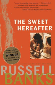 Sweet Hereafter (A Novel) by Russell Banks, 9780060923242