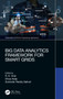 Big Data Analytics Framework for Smart Grids by Rajkumar Viral, Divya Asija, Surender Salkuti, 9781032665382