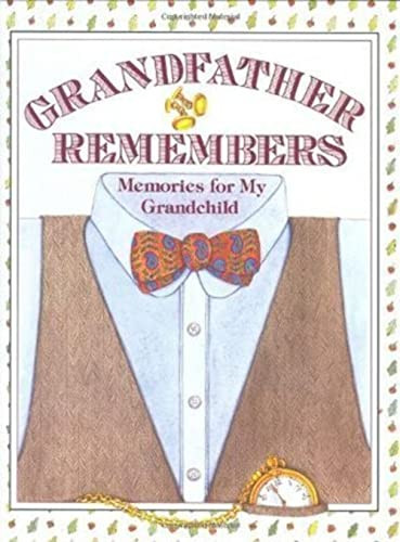 Grandfather Remembers (Memories for My Grandchild) by Judith Levy, 9780060155612