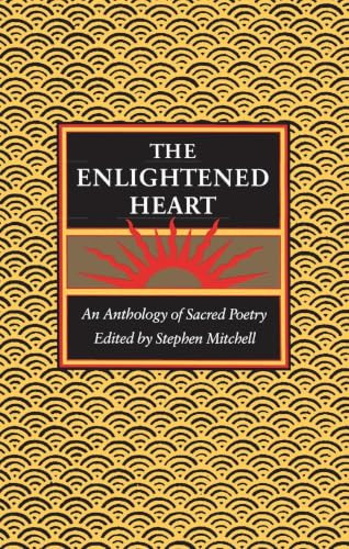 The Enlightened Heart (An Anthology of Sacred Poetry) by Stephen Mitchell, 9780060920531