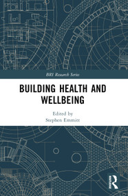 Building Health and Wellbeing by Stephen Emmitt, 9781032383750