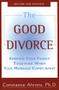 The Good Divorce by Constance Ahrons, 9780060926342