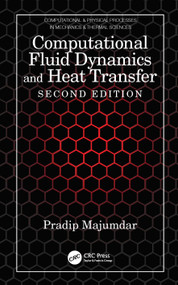 Computational Fluid Dynamics and Heat Transfer by Pradip Majumdar, 9781032040943
