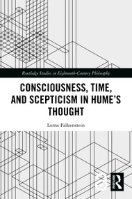 Consciousness, Time, and Scepticism in Hume's Thought by Lorne Falkenstein, 9781032677897