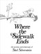 Where the Sidewalk Ends (Poems and Drawings) by Shel Silverstein, Shel Silverstein, 9780060256678
