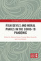 Folk Devils and Moral Panics in the COVID-19 Pandemic by Morena Tartari, Cosimo Marco Scarcelli, Cirus Rinaldi, 9781032591513