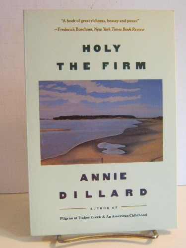 Holy the Firm by Annie Dillard, 9780060915438