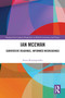 Ian McEwan (Subversive Readings, Informed Misreadings) by Irena Księżopolska, 9781032649467