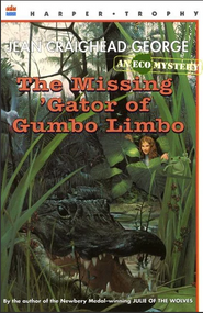 The Missing 'Gator of Gumbo Limbo by Jean Craighead George, 9780064404341
