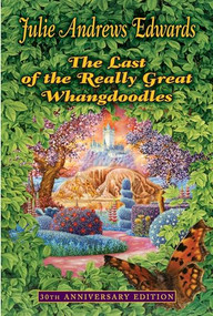 The Last of the Really Great Whangdoodles by Julie Andrews Edwards, 9780064403146