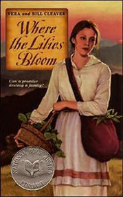 Where the Lilies Bloom by Bill Cleaver, Vera Cleaver, Jim Spanfeller, 9780064470056