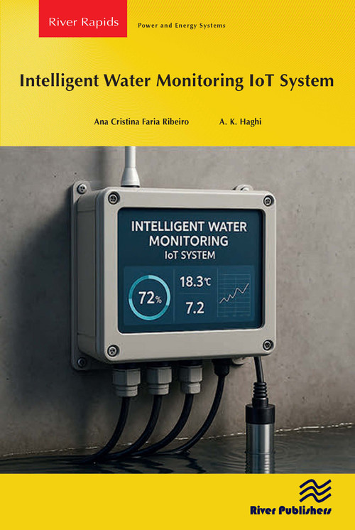 Intelligent Water Monitoring IoT System by Ana Cristina Faria Ribeiro, A. K. Haghi, 9788743807919