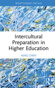 Intercultural Preparation in Higher Education by Ning Chen, 9781041116837