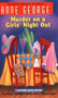 Murder on a Girls' Night Out (A Southern Sisters Mystery) by Anne George, 9780380780860