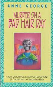 Murder on a Bad Hair Day (A Southern Sisters Mystery) by Anne George, 9780380780877