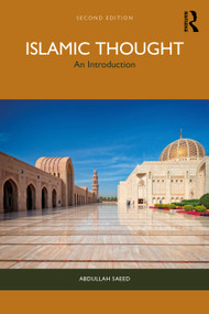 Islamic Thought (An Introduction) by Abdullah Saeed, 9781032590462