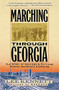 Marching Through Georgia (The Story of Soldiers and Civilians During Sherman's Campaign) by Lee B. Kennett, 9780060927455