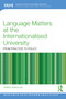 Language Matters at the Internationalised University (From Practice to Policy) by Heléna Stakounis, 9781032900230