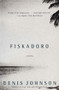 Fiskadoro by Denis Johnson, 9780060976095