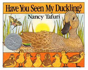 Have You Seen My Duckling? (An Easter And Springtime Book For Kids) by Nancy Tafuri, Nancy Tafuri, 9780688109943
