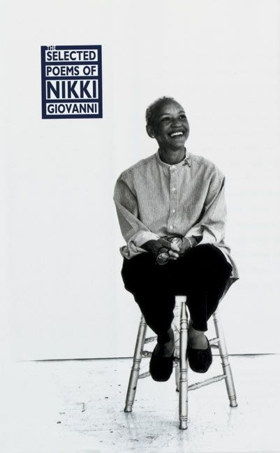 The Selected Poems of Nikki Giovanni by Nikki Giovanni, 9780688140472