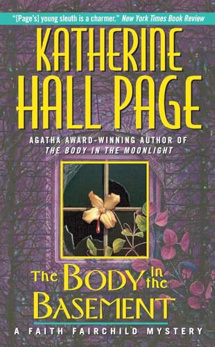 The Body in the Basement (A Faith Fairchild Mystery) by Katherine Hall Page, 9780380723393