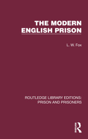 The Modern English Prison by L. W. Fox, 9781032564203