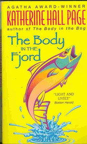 The Body in the Fjord (A Faith Fairchild Mystery) by Katherine Hall Page, 9780380731299