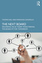 The Next Board (Delivering Value Today while Making the Board Fit for Tomorrow) by Thomas Keil, Marianna Zangrillo, 9781032865201