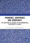 Phonemes, Graphemes and Democracy (The Significance of Accuracy in the Orthographical Development of isiXhosa) by Zandisile W. Saul, Rudolph Botha, 9781032760100